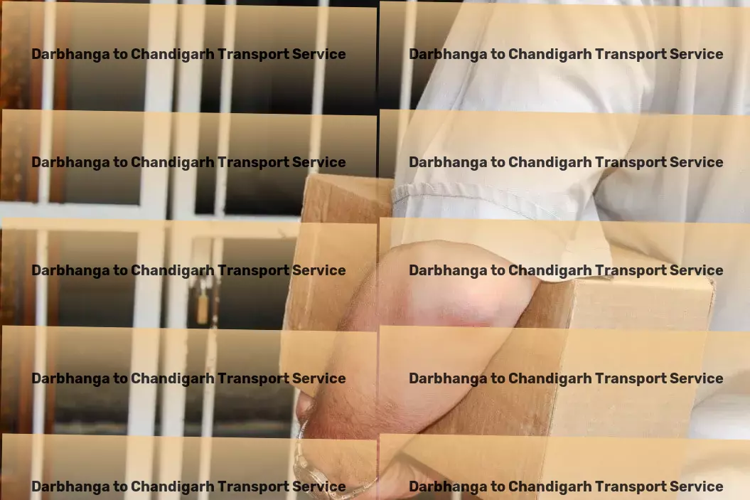 Darbhanga to Chandigarh Transport Bringing efficiency to your doorstep with our travel services! - Advanced road freight solutions