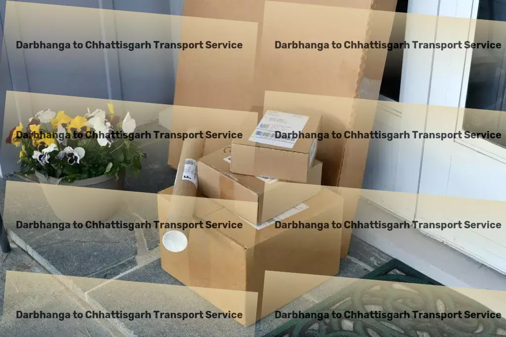 Darbhanga to Chhattisgarh Transport Empowering your supply chain with seamless Indian transport! - Freight carriers