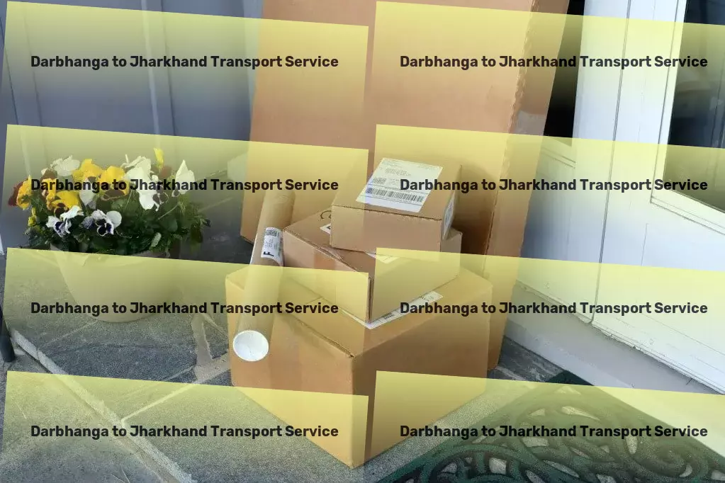 Darbhanga to Jharkhand Transport Digital freight transport