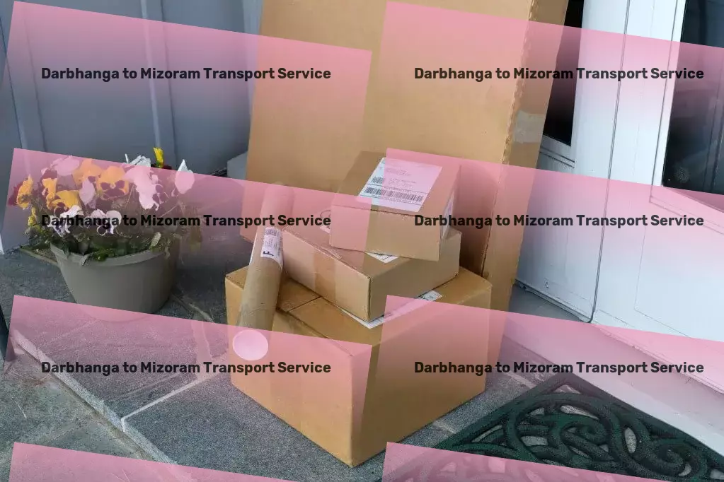 Darbhanga to Mizoram Transport Pioneering solutions for streamlined logistics across India! - Large-scale transport services