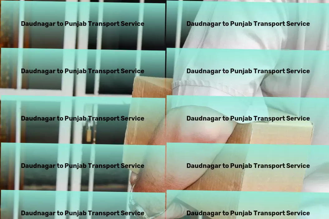 Daudnagar to Punjab Transport Tailored tech solutions to meet your specific needs! - Full-service freight forwarding