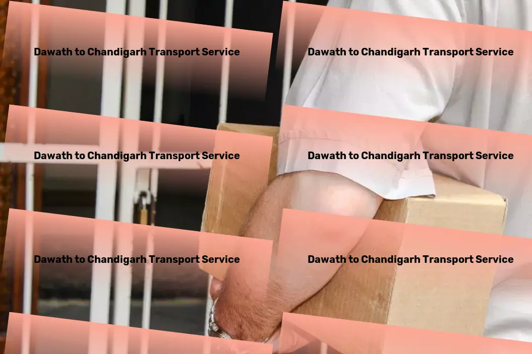 Dawath to Chandigarh Transport Designed to make your travel experience effortless and enjoyable! - Quick parcel shipment solutions