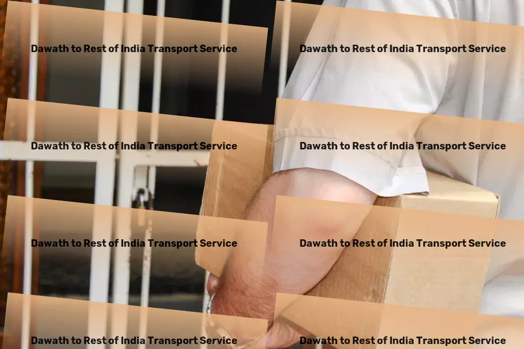 Dawath to Rest Of India Transport Nationwide courier