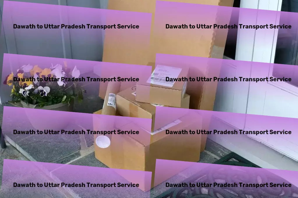 Dawath to Uttar Pradesh Transport Furniture transport solutions