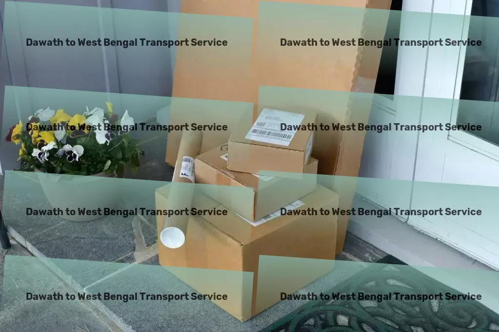 Dawath to West Bengal Transport Tailored transportation services to fit India's unique needs! - Nationwide logistics solutions