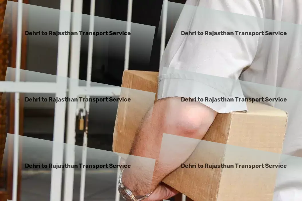 Dehri to Rajasthan Transport Empower your movement with cutting-edge commuting tech! - Heavy parcel shipping