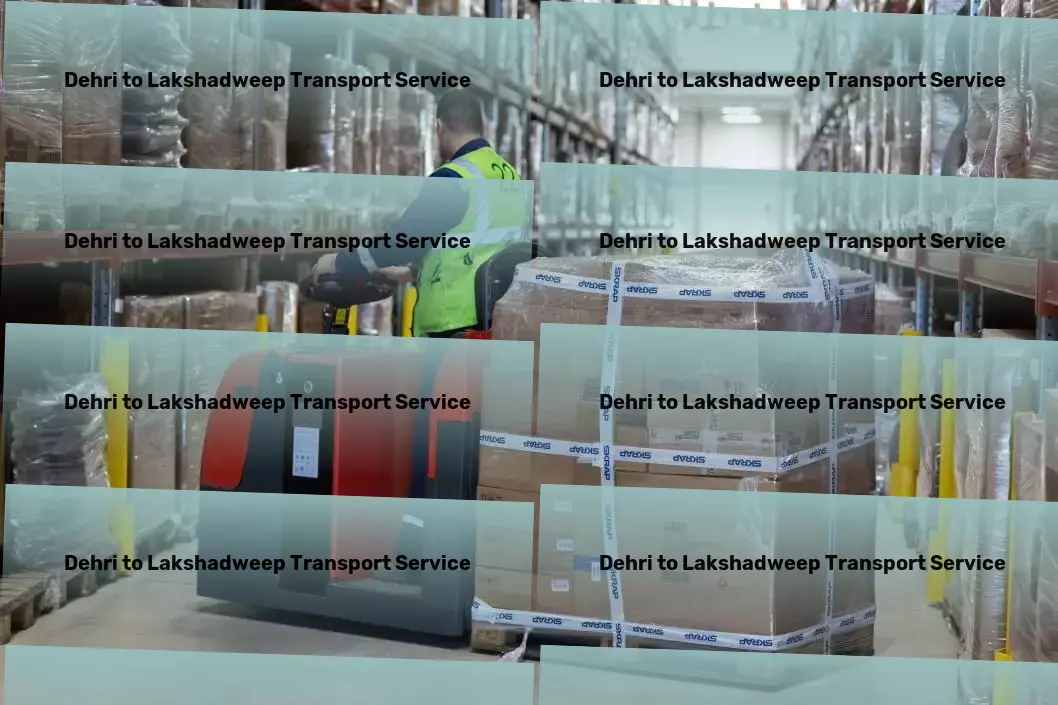 Dehri to Lakshadweep Transport Full-scale logistics management