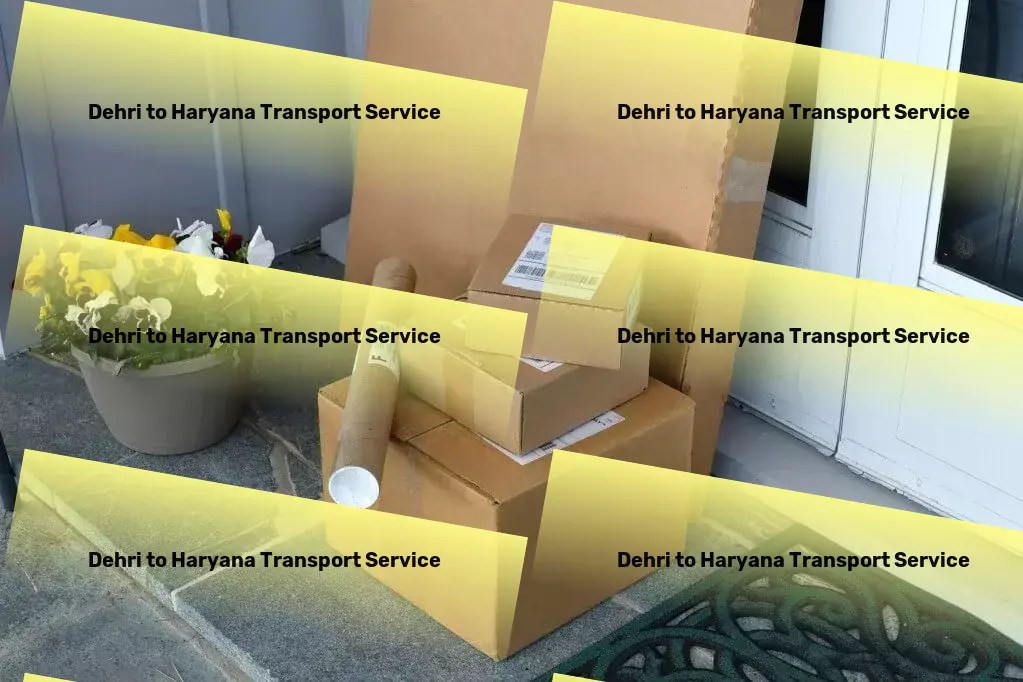 Dehri to Haryana Transport Advanced logistics and transportation