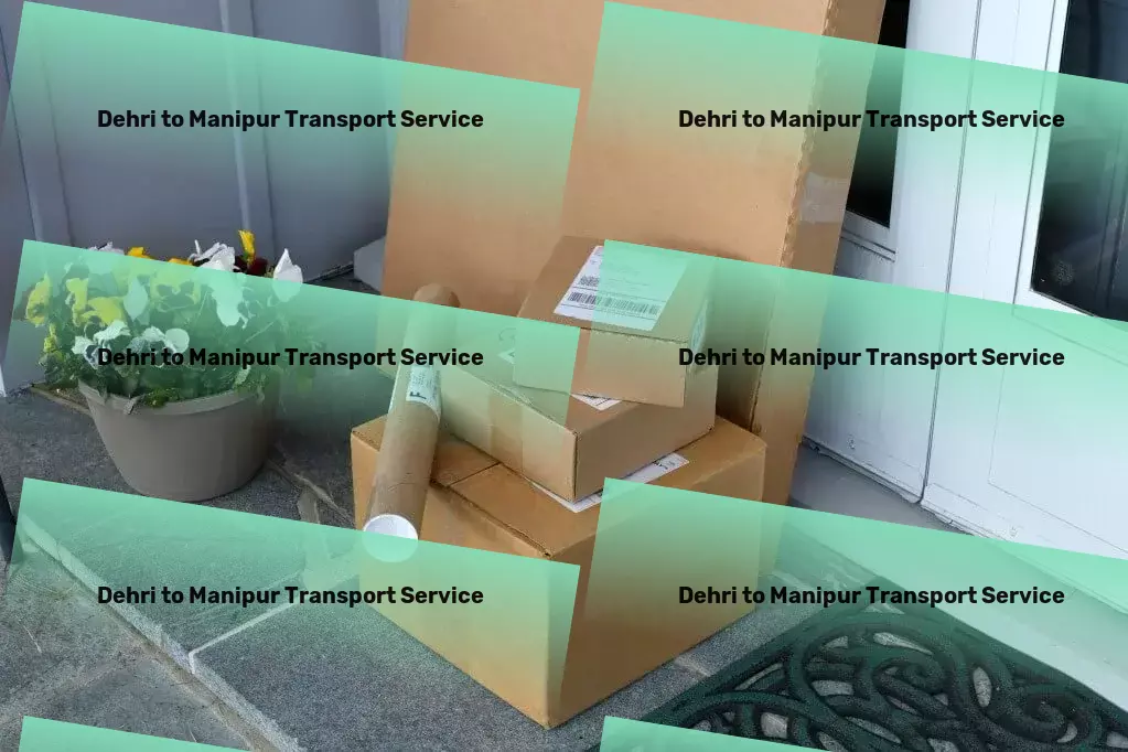 Dehri to Manipur Transport Quick goods shipment solutions