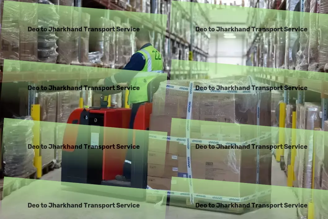 Deo to Jharkhand Transport Where technology meets practicality for superior results. - Secure courier delivery