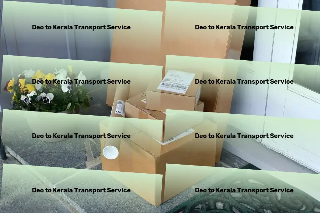 Deo to Kerala Transport Redefining transportation in India with precision and care! - Express bulk transport