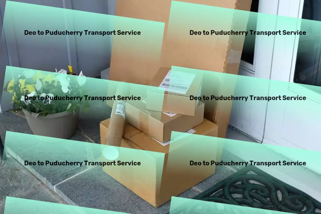 Deo to Puducherry Transport Fast-moving goods services