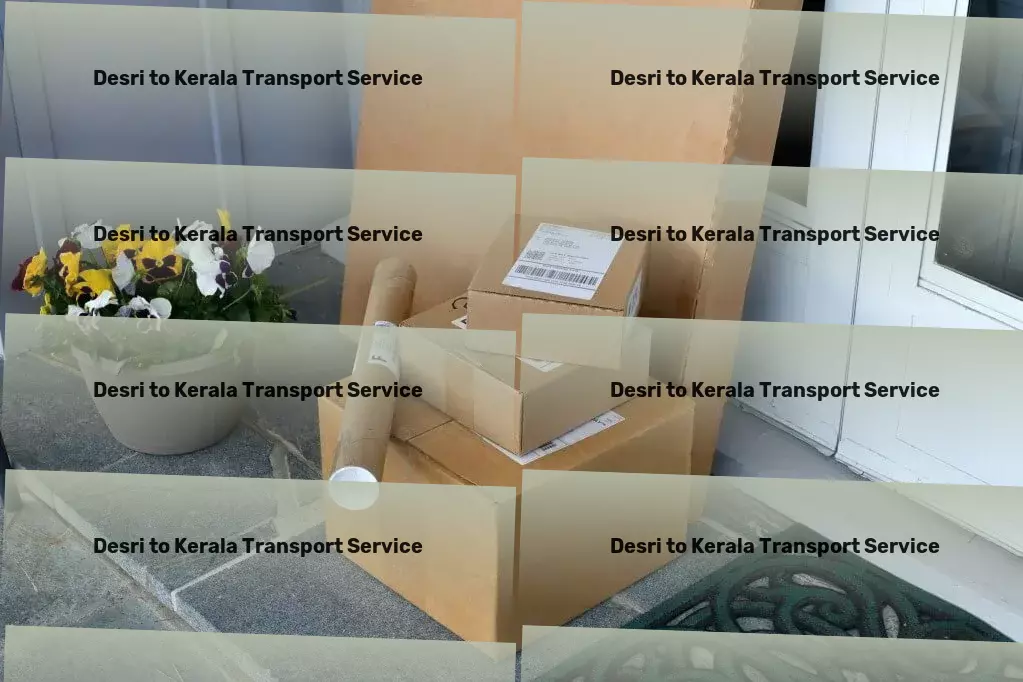 Desri to Kerala Transport Next-level strategies to propel your business forward! - Full-scale package delivery