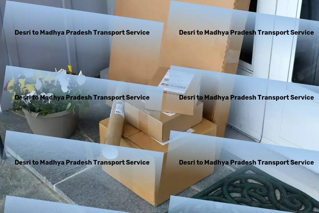 Desri to Madhya Pradesh Transport Connect and collaborate more effectively than ever before! - Comprehensive freight transport