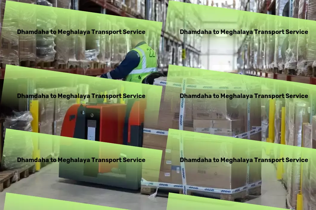 Dhamdaha to Meghalaya Transport Indian logistics refined: Where service meets satisfaction. - Rapid cargo forwarding