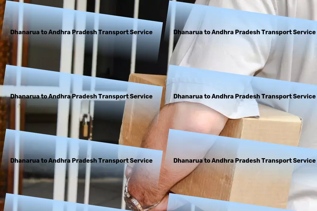 Dhanarua to Andhra Pradesh Transport Driving success across India's transportation routes! - Domestic logistics solutions