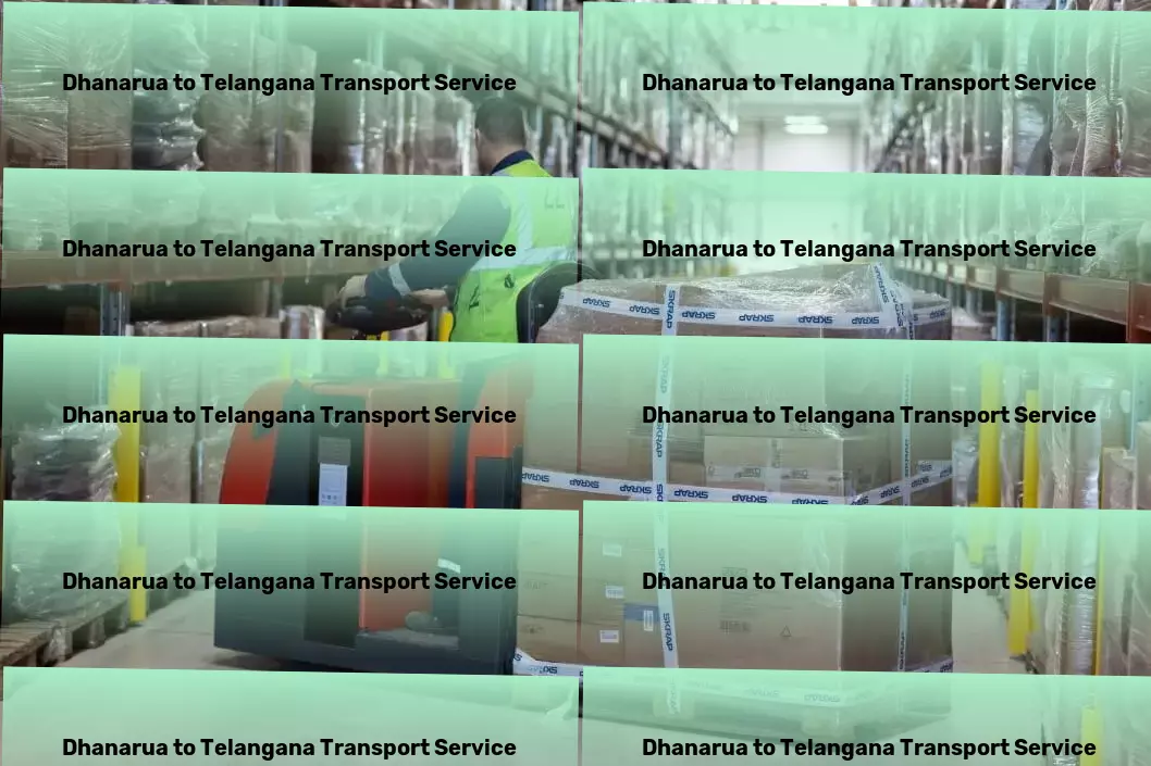 Dhanarua to Telangana Transport Tailored courier solutions