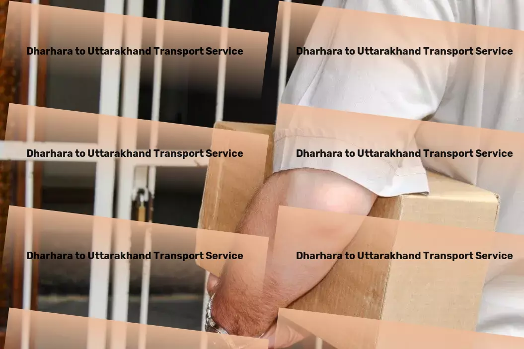 Dharhara to Uttarakhand Transport Empower your team with our dynamic solutions! - Shipping services