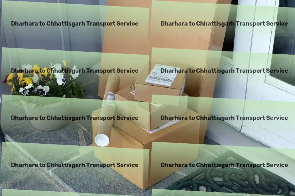 Dharhara to Chhattisgarh Transport Long-distance courier services