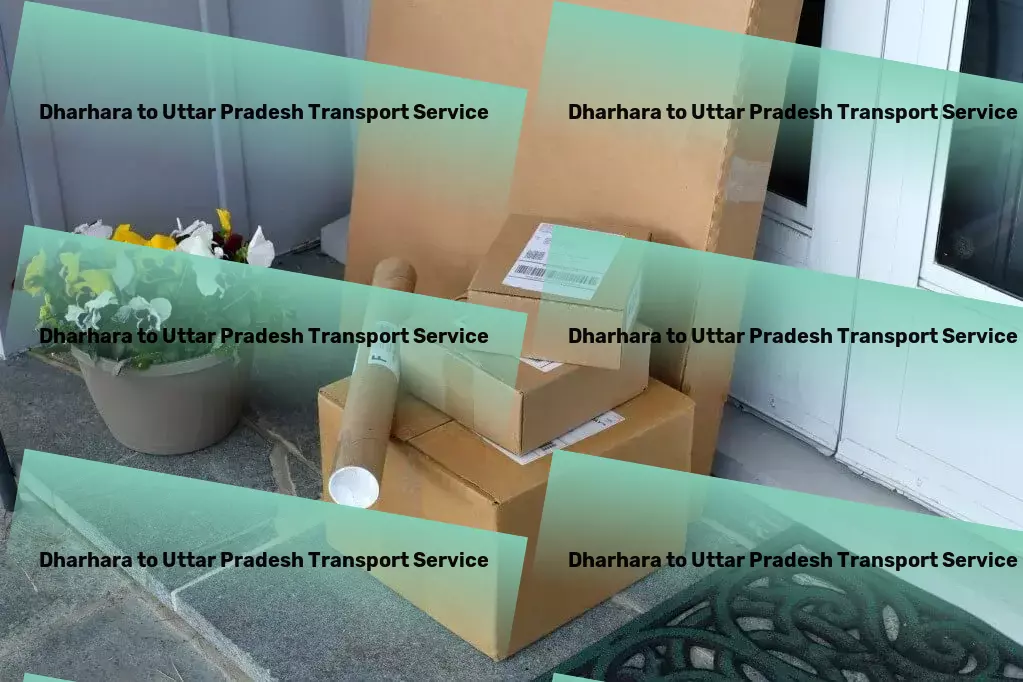 Dharhara to Uttar Pradesh Transport Expedited road transport