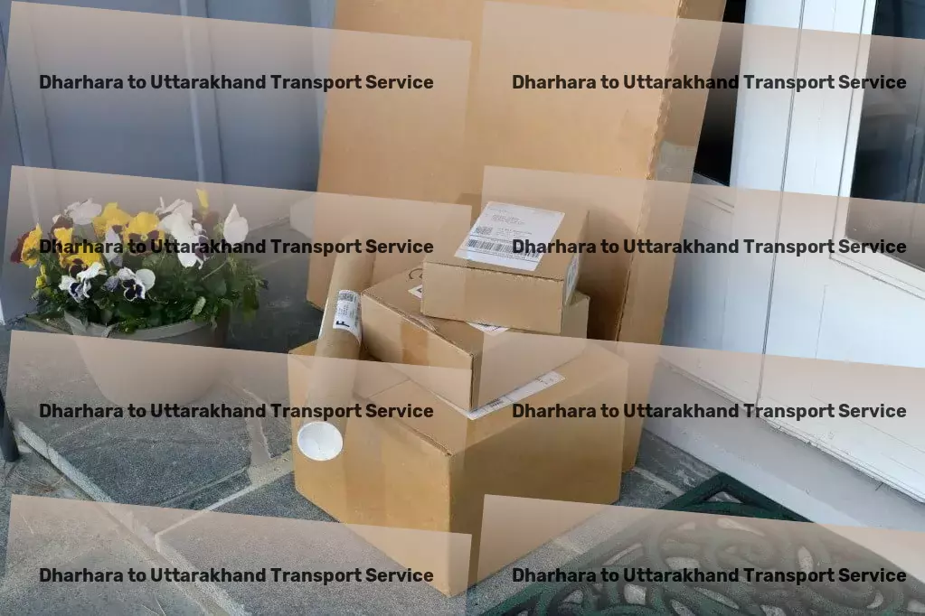 Dharhara to Uttarakhand Transport Nationwide courier operations