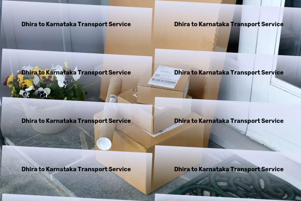 Dhira to Karnataka Transport Professional road transport