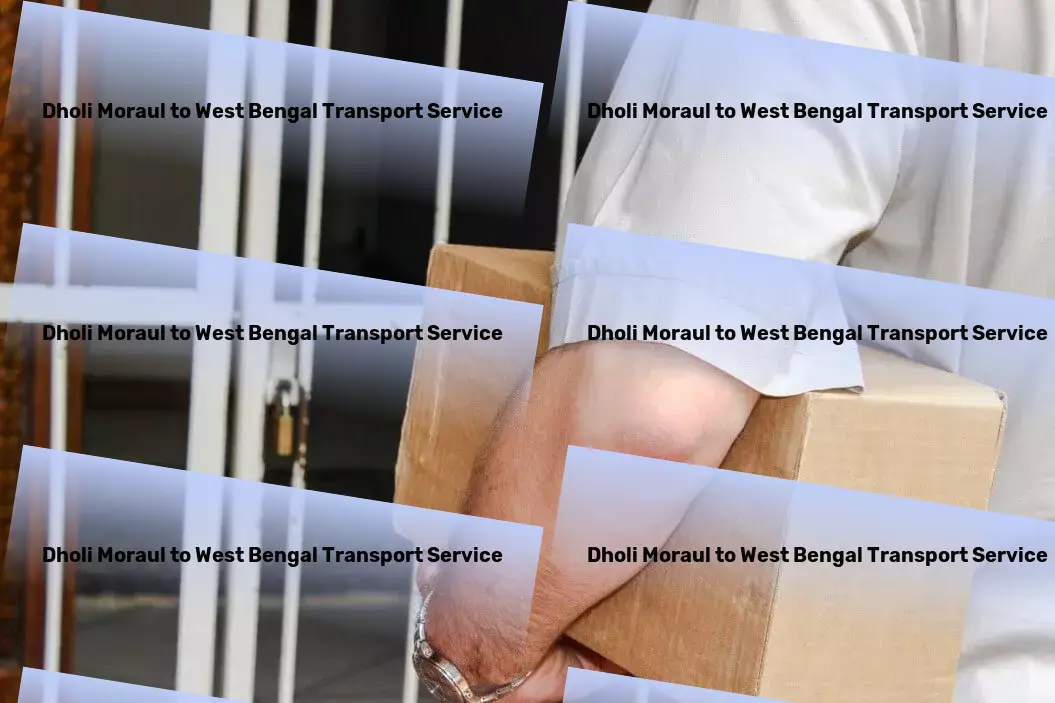 Dholi Moraul to West Bengal Transport Local courier solutions