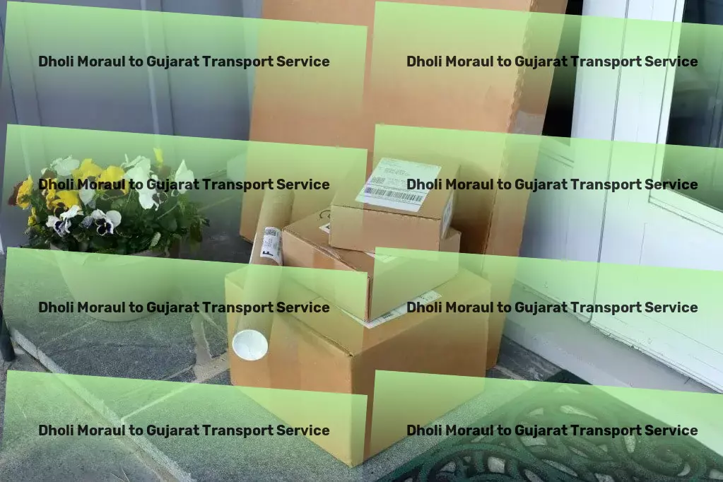 Dholi Moraul to Gujarat Transport Multi-modal transport