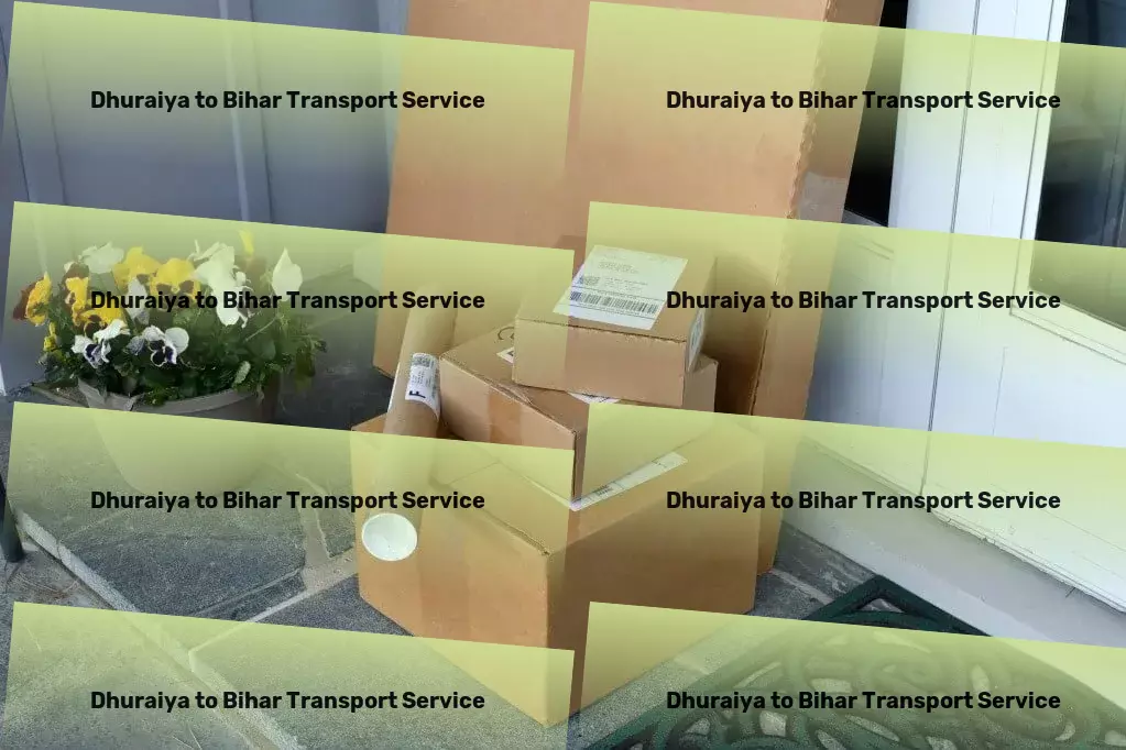 Dhuraiya to Bihar Transport The gold standard in handling India's logistical needs. - Heavy cargo shipping