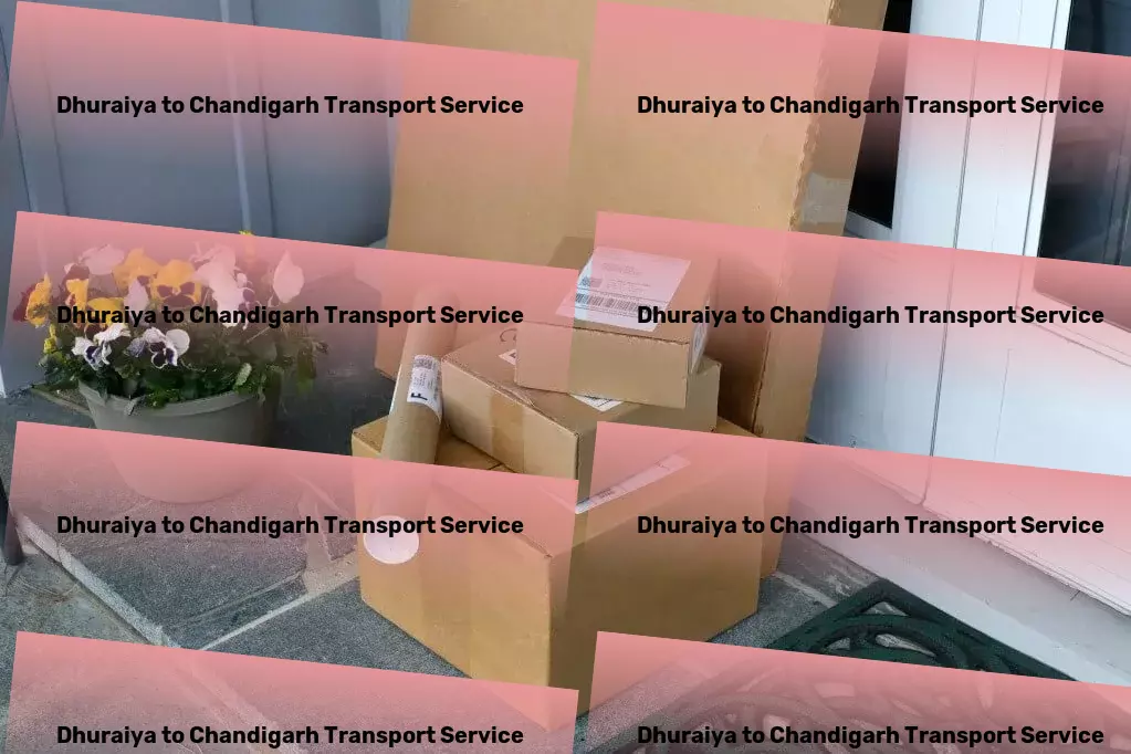 Dhuraiya to Chandigarh Transport Specialized transport and shipment