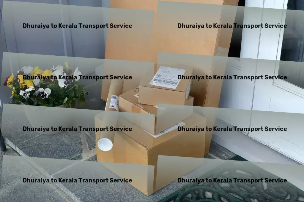 Dhuraiya to Kerala Transport Dedicated package logistics