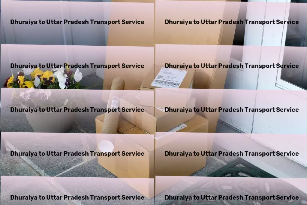 Dhuraiya to Uttar Pradesh Transport Making every trip smoother and faster! - Multi-state logistics services