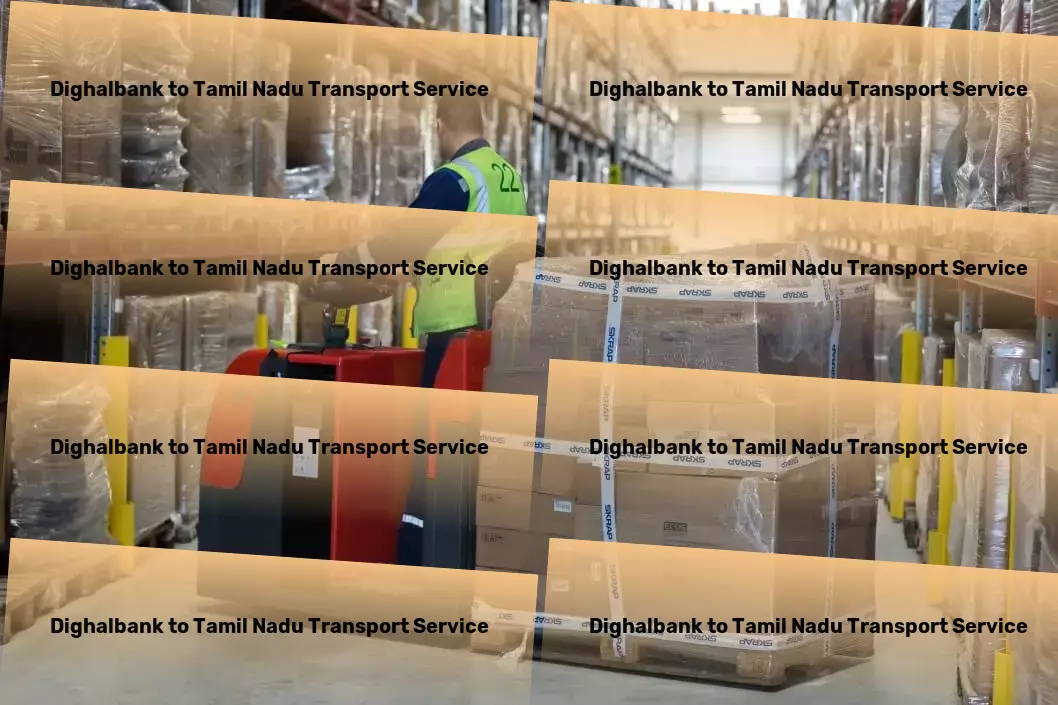 Dighalbank to Tamil Nadu Transport Nationwide freight shipment solutions