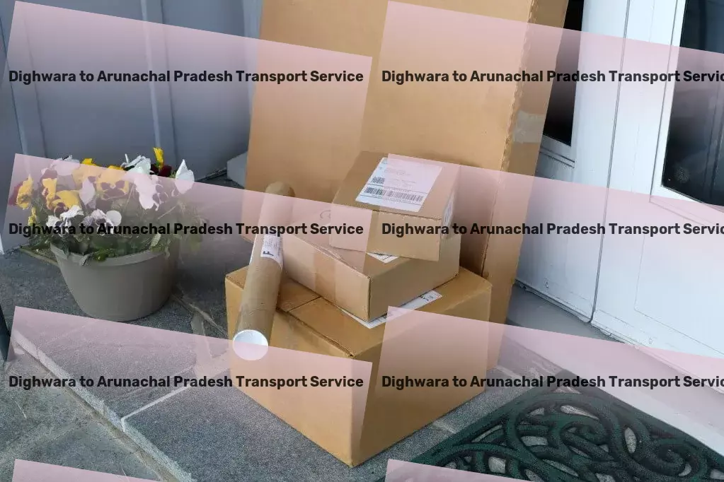 Dighwara to Arunachal Pradesh Transport Smart solutions for the modern commuter! - Nationwide bulk transport