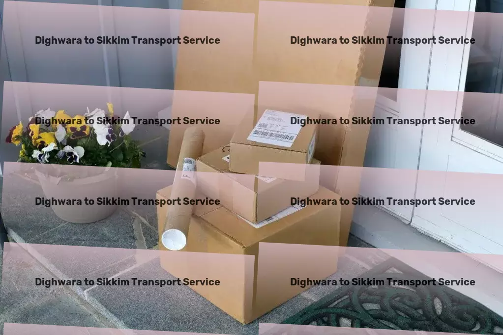 Dighwara to Sikkim Transport The ultimate tool for hassle-free commuting! - Multi-modal freight solutions