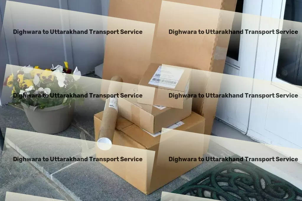 Dighwara to Uttarakhand Transport Urban freight services