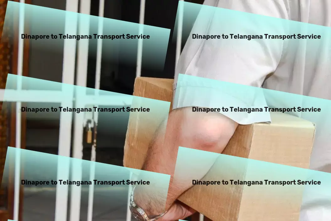 Dinapore to Telangana Transport Household Transport