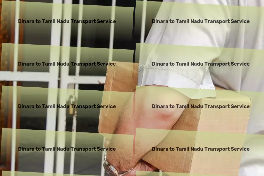 Dinara to Tamil Nadu Transport Transport logistics