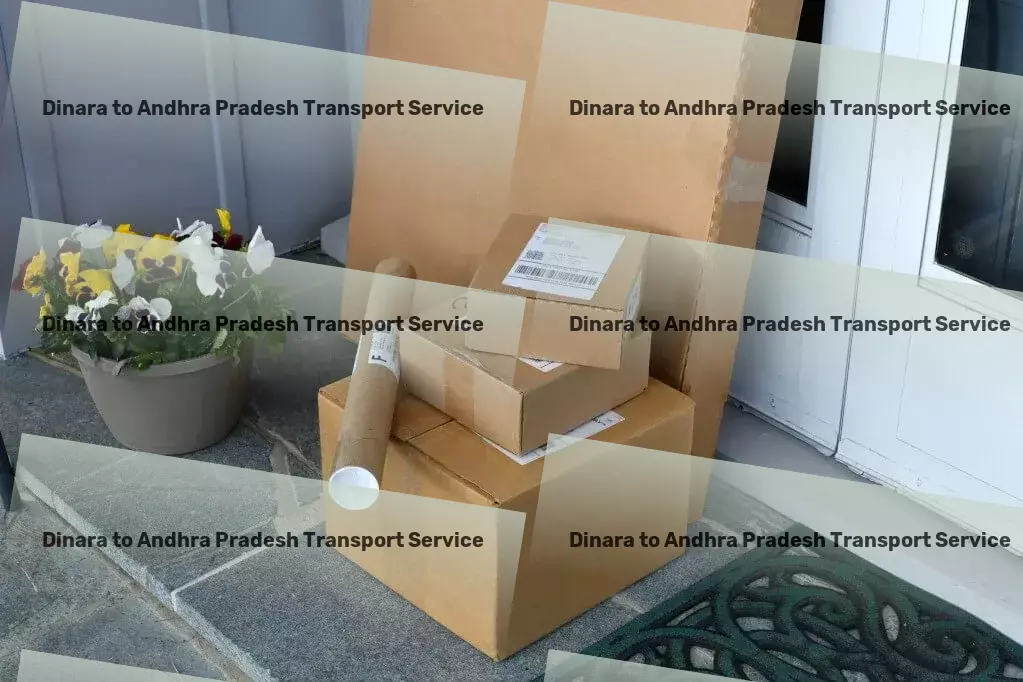 Dinara to Andhra Pradesh Transport Optimized logistics for every corner of India! - Efficient road transport services