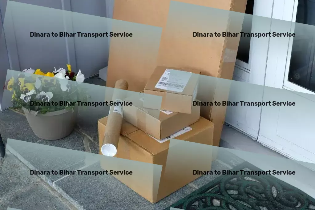 Dinara to Bihar Transport Fast transport solutions