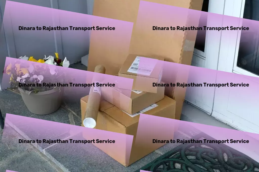 Dinara to Rajasthan Transport Advance your transport capabilities within the dynamic Indian market! - Customized freight and logistics