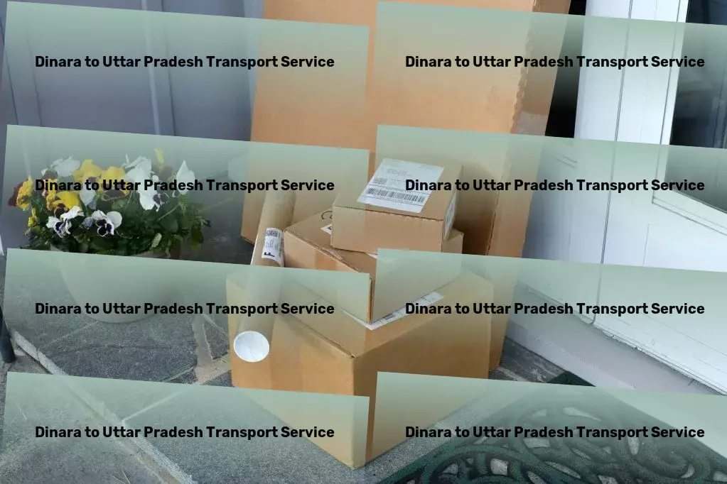 Dinara to Uttar Pradesh Transport Streamlining your goods movement within India effortlessly! - Relocation transport operations