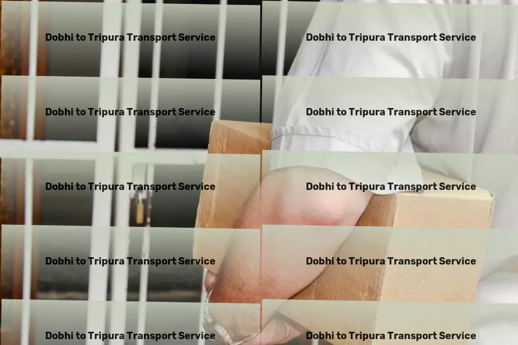 Dobhi to Tripura Transport Logistics companies