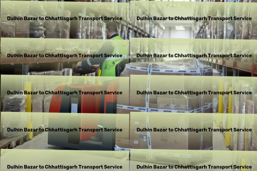 Dulhin Bazar to Chhattisgarh Transport Crafted for perfection: Your logistic needs fulfilled in India! - Online cargo transport